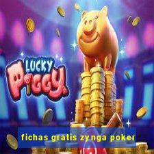 fichas gratis zynga poker